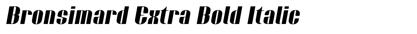 Bronsimard Extra Bold Italic